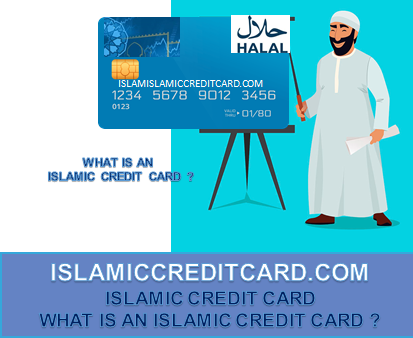 WHAT IS AN ISLAMIC CREDIT CARD 2024 ?