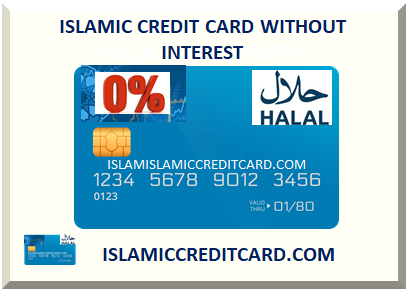 ISLAMIC CREDIT CARD WITHOUT INTEREST