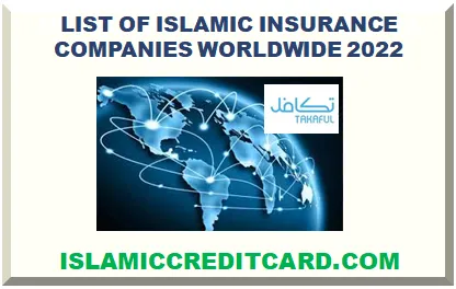 LIST OF ISLAMIC INSURANCE COMPANIES WORLDWIDE HALAL TAKAFUL
