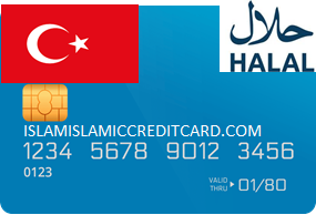 TURKEY ISLAMIC CREDIT CARD